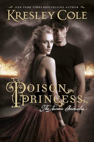 Arcana Chronicles / Chroniques des Arcanes T.1 : Poison Princess / Princesse Vénéneuse - Kresley Cole (VO)