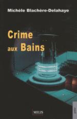 Crime aux Bains crime aux bains