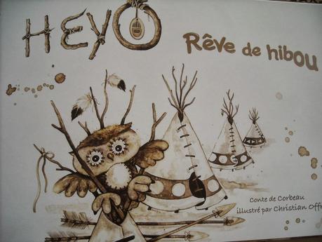 Heyo: rêve de hibou de Corbeau illustré par Christian Offroy