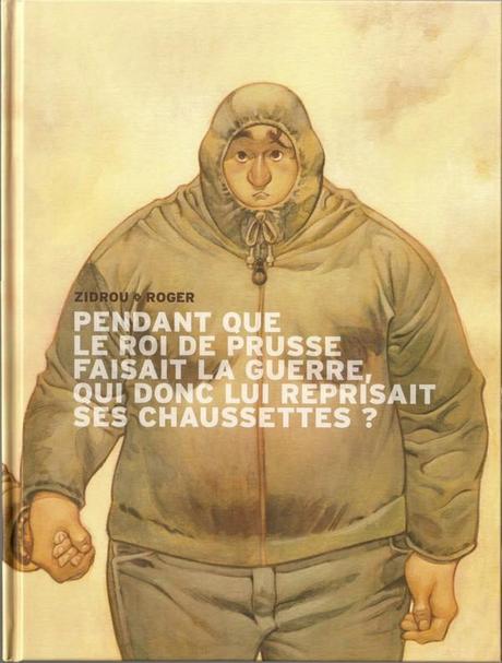 Pendant que le roi de Prusse faisait la guerre, qui lui reprisait ses chaussettes ? Pendant que le roi de Prusse faisait la guerre, qui lui reprisait ses chaussettes ?
