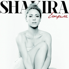 Ecoutez le nouveau single de Shakira, Empire.