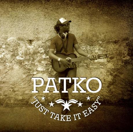 Patko - Just Take It Easy (Youz Prod)