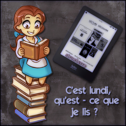 C'est lundi, qu'est-ce que je lis ? Image and video hosting by TinyPic