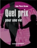Quel prix pour une vie quel prix pour une vie