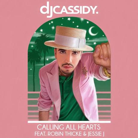 Le DJ Cassidy propose son premier single avec Jessie J et Robin Thicke.