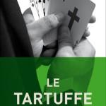 AGENDA: Le Tartuffe de Molière au Theatre Royal du Parc !