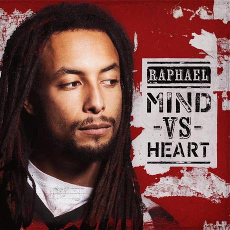 Raphael - Mind vs Heart (IrieVibrations Records)