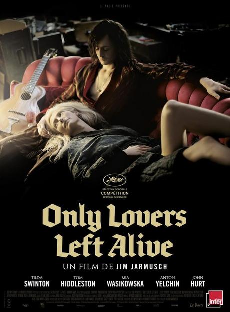 [Critique] Only Lovers Left Alive