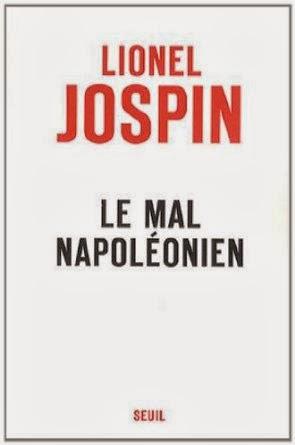 Le mal Napoléonien, Lionel Jospin