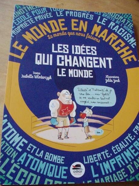 Les idées qui changent le monde Les idées qui changent le monde