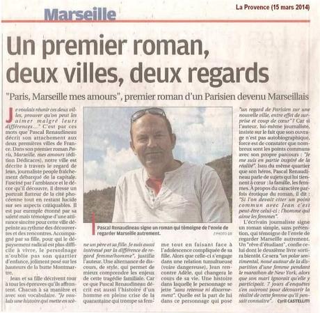 L’auteur Pascal Renaudineau a obtenu un nouvel article dans le plus important quotidien de tout le Sud-est de la France, La Provence Cliquez sur l'image pour télécharger l'article de presse au format JPEG.