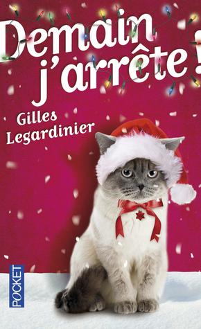 Demain, j'arrête ! - Gilles Legardinier (Lu par Ingrid Donnadieu) (Audiobook) Demain, j'arrête ! - Gilles Legardinier (Lu par Ingrid Donnadieu) (Audiobook)