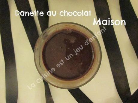 Danette au chocolat maison Danette au chocolat maison