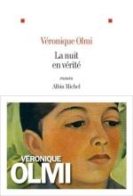 C'est lundi 17 mars, que lisez-vous ? La nuit en vérité - Véronique Olmi Lectures de Liliba
