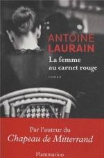 C'est lundi 17 mars, que lisez-vous ? La femme au carnet rouge – Antoine Laurain Lectures de Liliba