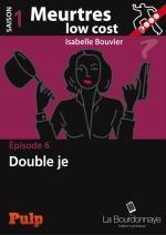 C'est lundi 17 mars, que lisez-vous ? Meurtres low cost t 6 - Isabelle Bouvier Liliba
