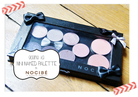 La Nini Naked Palette by Nocibé = RESULTATS La Nini Naked Palette by Nocibé = RESULTATS