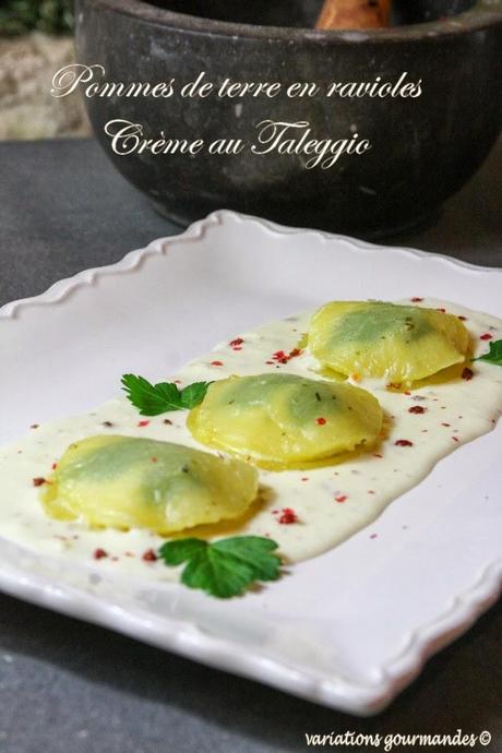 Pommes de terre en ravioles, crème au Taleggio Pommes de terre en ravioles, crème au Taleggio