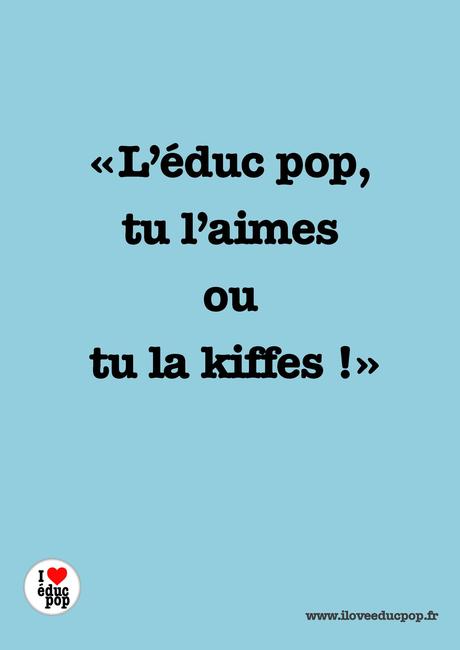 Trois nouvelles affiches pour dire qu’on aime l’éduc pop ! Ilep02