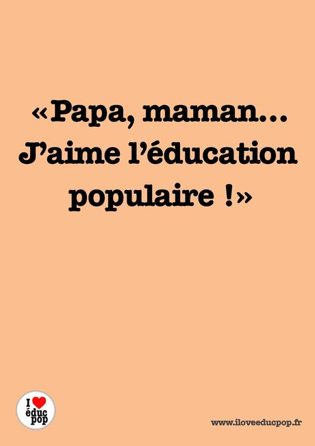 Trois nouvelles affiches pour dire qu’on aime l’éduc pop ! Ilep03
