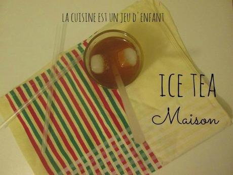 Ice tea maison Ice tea maison