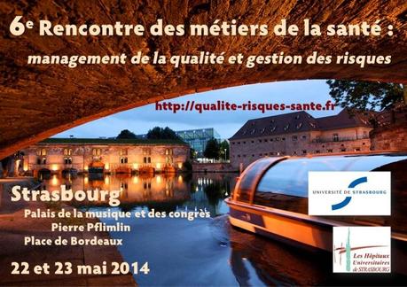 6e Rencontre des Métiers de la Santé les 22-23 mai à Strasbourg : Management de la QUALITÉ et GESTION DES RISQUES – RMS