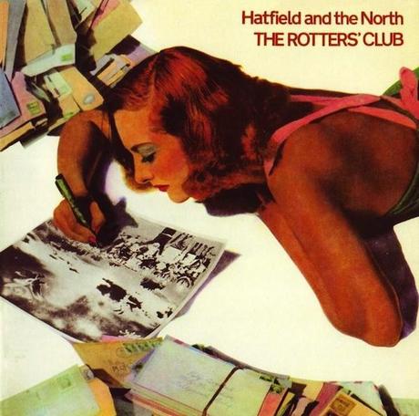 Hatfield & The North-The Rotters Club-1975