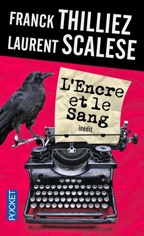 L'ENCRE ET LE SANG de Franck Thilliez et Laurent Scalese