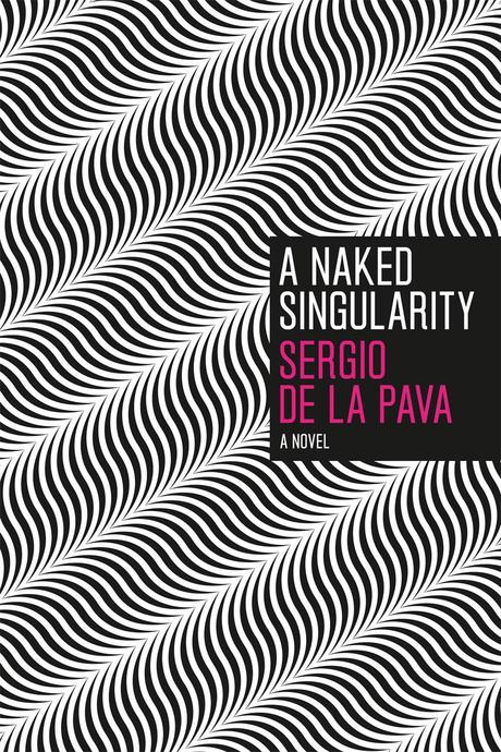 Singu - Sergio de la Pava - A Naked Singularity (autopublié, 2008 ; the university of Chicago press, 2012) par Axel C.