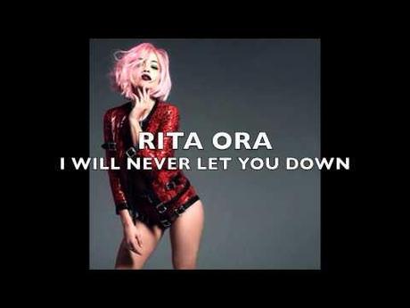 Rita Ora revient avec le single, I Will Never Let You Down.
