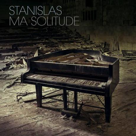 Single : Ma solitude de Stanislas stanislas-ma-solitude-cover