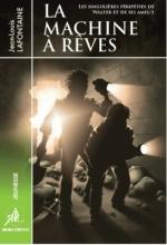 C'est lundi 7 avril, que lisez-vous ? La machine à rêves - Jean-Louis Lafontaine Lectures de Liliba