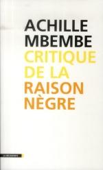 Critique de la raison nègre achille