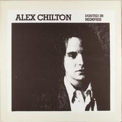 Alex Chilton - Dusted in Memphis (1980)