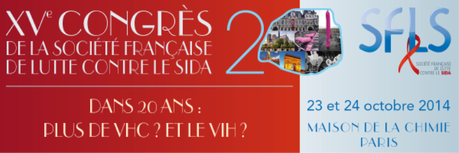 Appel à communication : XVe congrès de la Société Française de Lutte contre le Sida du 23 au 24 octobre 2014 – SFLS