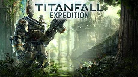 Titanfall Expedition low res Titanfall : les nouvautés dévoilées par Respawn Entertainment  titanfall expedition DLC 