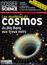Les mystères du cosmos - du Big Bang aux trous noirs Les mystères du cosmos