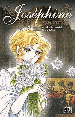Joséphine impératrice, tome 2 de Yumiko Igarashi Joséphine impératrice, tome 2 de Yumiko Igarashi