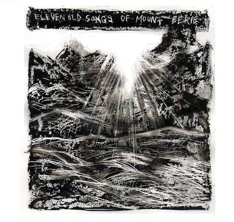 Jour 52, Guillaume : MOUNT EERIE – Eleven Old Songs (2005)