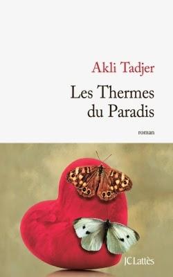 Les Thermes du Paradis de Akli Tadjer chez JC Lattès
