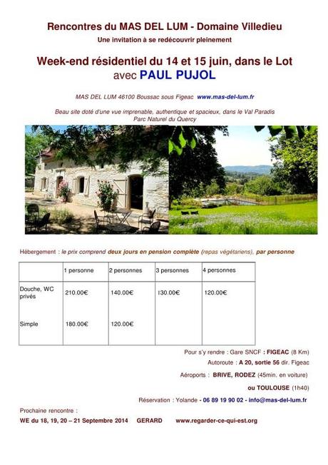 14-16 juin 2014: Séminaire rédidentiel dans le Lot PAUL PUJOL Résidentiel P2