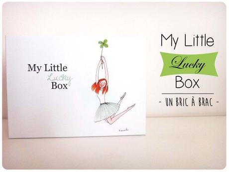 My Little Lucky Box My Little Lucky Box - Un Bric à Brac -