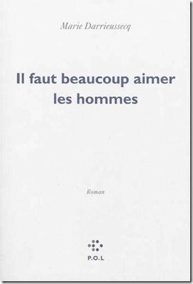 il faut beaucoup aimer les hommes