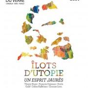 Exposition « Ilots d’utopies, un esprit Jaurès… » au Musée/Centre d’art du verre à CARMAUX Exposition « Ilots d’utopies, un esprit Jaurès… » au Musée/Centre d’art du verre à CARMAUX