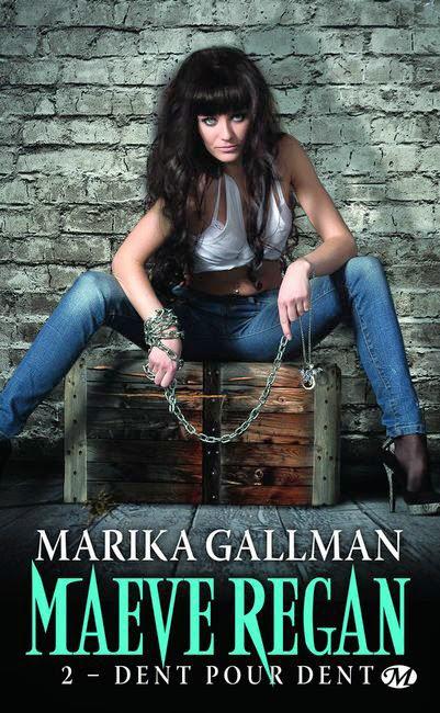 Maeve Regan, Tome 2 - Marika Gallman Maeve Regan, Tome 2 - Marika Gallman
