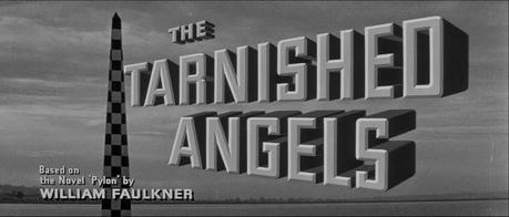 La Ronde de l'Aube - The Tarnished Angels, Douglas Sirk (1958) La Ronde de l'Aube - The Tarnished Angels, Douglas Sirk (1958)