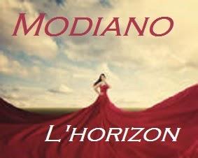 Patrick Modiano: L'horizon.