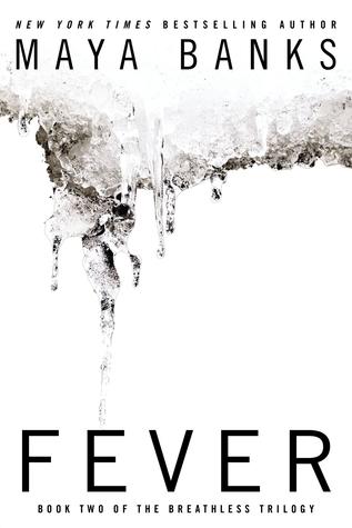 A Fleur de Peau T.2 : Fever - Maya Banks
