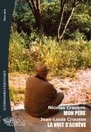 Un billet de Nadège : Mon père / La nuit s’achève Un billet de Nadège : Mon père / La nuit s’achève