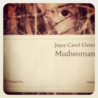 Mudwoman par Joyce Carol Oates ou la figure accentuée d’une Venus en Capricorne ! mudwoman